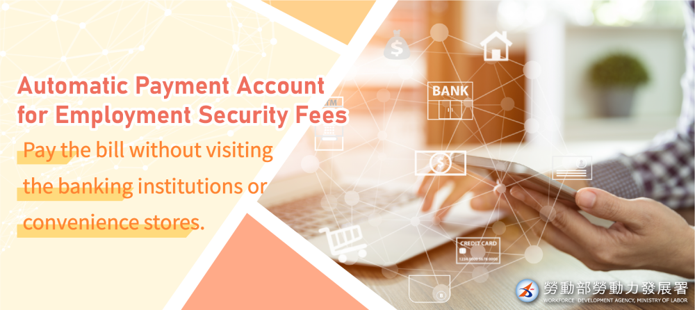 Automatic Payment Account for Employment Security Fees